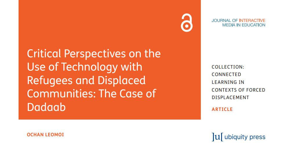 Critical Perspectives on the Use of Technology with Refugees and Displaced Communities: The Case of Dadaab