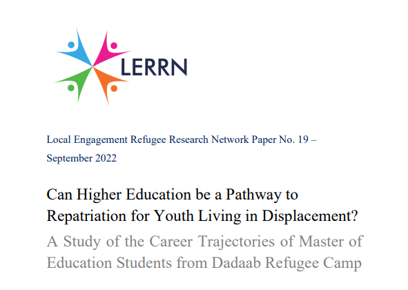 Can Higher Education be a Pathway to Repatriation for Youth Living in Displacement? A Study of the Career Trajectories of Master of Education Students from Dadaab Refugee Camp